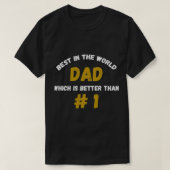 World_s Greatest Dad, nummer 1 papa T-shirt (Design voorkant)