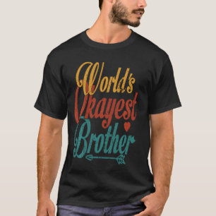 World S Okayest Brother  Style Step Brother T-shirt