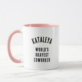 World’s Okayest Coworker Funny Custom Text Mug Mok