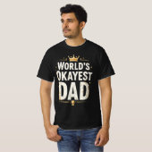 World’s Okayest Dad Funny Trophy Sarcastic Shirt (Voorkant volledig)