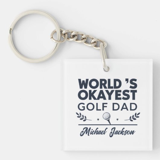 World’s Okayest Golf Dad Custom Name Design Sleutelhanger (voorkant)