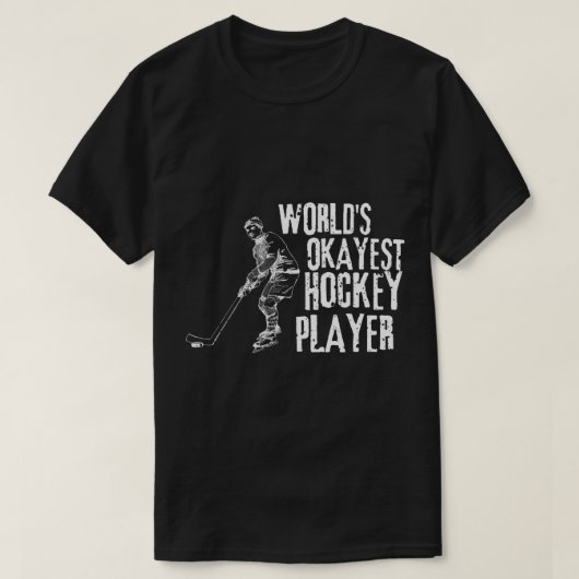 World_s Okayest Hockey Player T-shirt (Design voorkant)