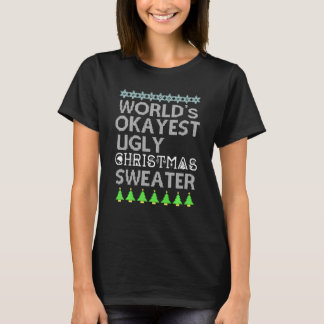 World S Okayest Ugly kerstSweater voor mam papa T-shirt