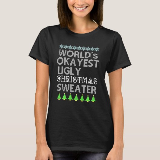 World S Okayest Ugly kerstSweater voor mam papa T-shirt (Voorkant)