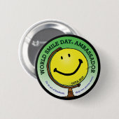 World Smile Day® 2015 Ambassadeur Button (Voorkant /achterkant)