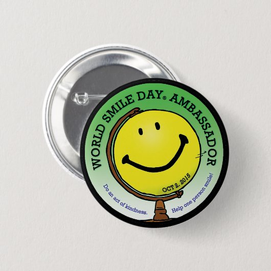 World Smile Day® 2015 Ambassadeur Button (Voorkant /achterkant)