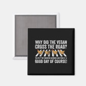 World Vegan Day Chicken Vegetable Plant Based I Ea Magneet (Voorkant / Achterkant)
