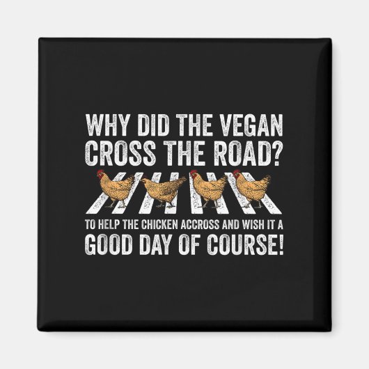 World Vegan Day Chicken Vegetable Plant Based I Ea Magneet (Voorkant)
