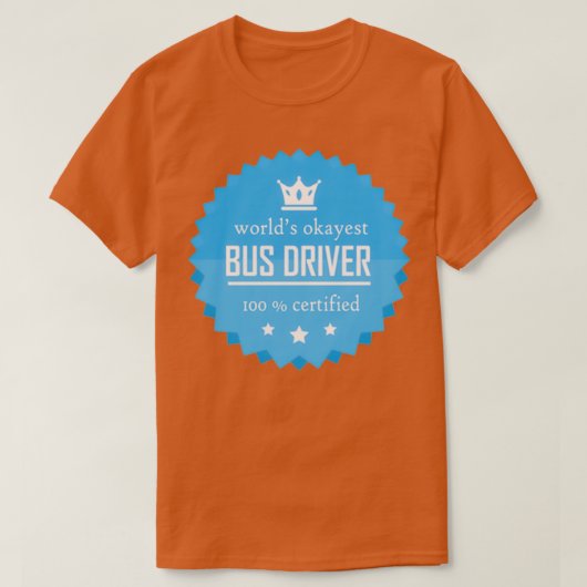 Worldbest Bus driver Funny coole gift voor werk T-shirt (Design voorkant)