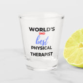 World's 2nd Best Physical Therapist 2 Shot Glas (Voorkant)