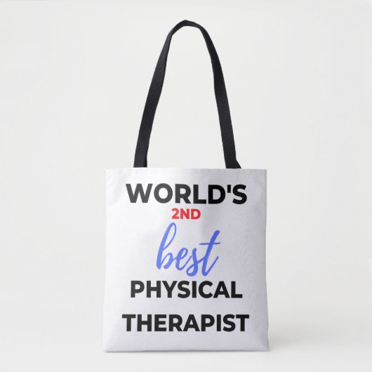 World's 2nd Best Physical Therapist 2 Tote Bag (Voorkant)