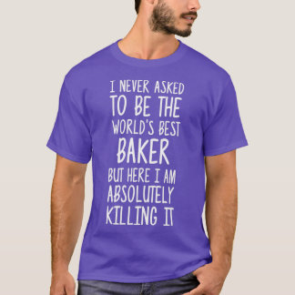 Worlds Best Baker T-shirt