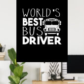 World's Best Bus Driver Poster (Thuiskantoor)