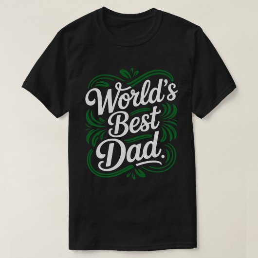 World's Best Dad Calligraphy Tee T-shirt (Design voorkant)