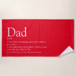 World's Best Dad Daddy Father Definition Fun Red Strandlaken<br><div class="desc">Personaliseert de definitie voor your special dad,  daddy or father to create a unigift for Father's day,  birthdays,  Christmas or any day you want to show how much he means to you. A perfect way to show him how amazing he is every day. Designed by Thisisnotme©</div>