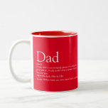 World's Best Dad Daddy Father Definition Fun Red Tweekleurige Koffiemok<br><div class="desc">Personalise for your special dad,  daddy or father to create a unique gift for Father's day,  birthdays,  Christmas or any day you want to show how much he means to you. A perfect way to show him how amazing he is every day. Designed by Thisisnotme©</div>