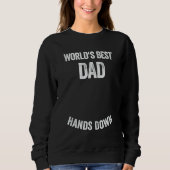 World's Best Dad Hands Down Make A Handprint Trui (Voorkant)