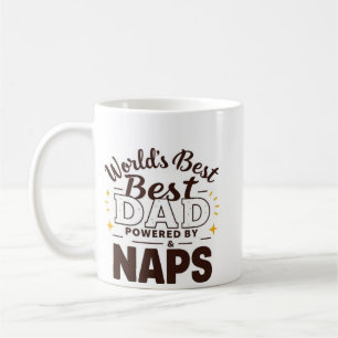 World's Best Dad - Powered by Coffee & Naps" (Mok) Koffiemok