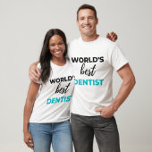World's Best Dentist 2 T-shirt (Unisex)