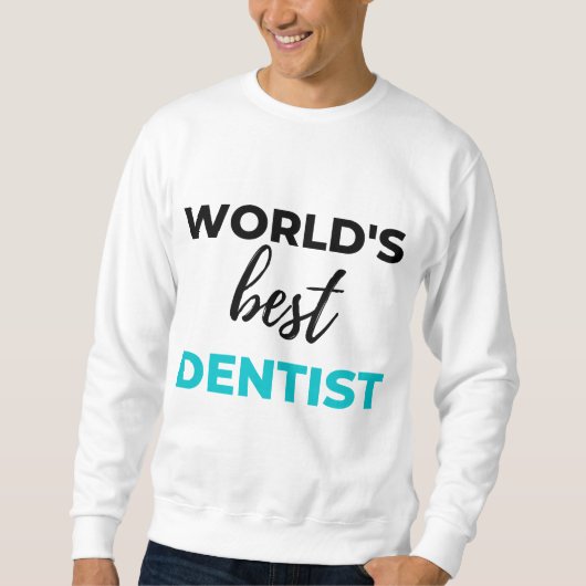 World's Best Dentist 2 Trui (Voorkant)