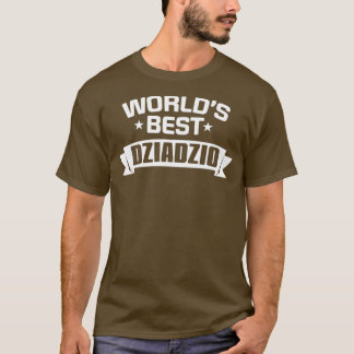 Worlds Best Dziadzio Poland Grandpa T-shirt