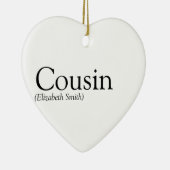 World's Best Ever Cousin Definition Fun Keramisch Ornament (Rechts)