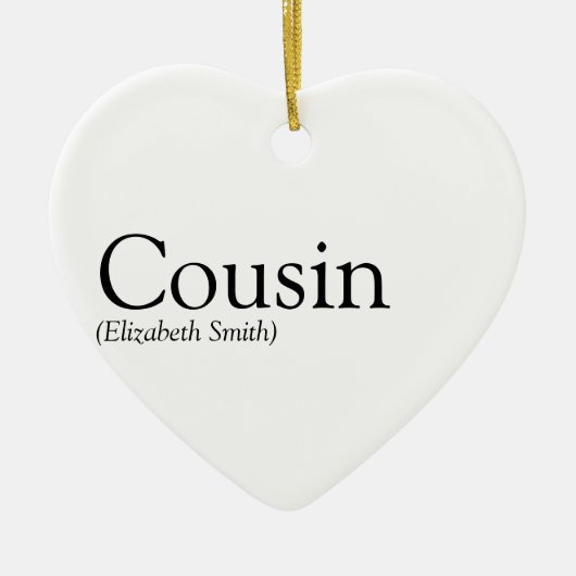 World's Best Ever Cousin Definition Fun Keramisch Ornament (Voorkant)