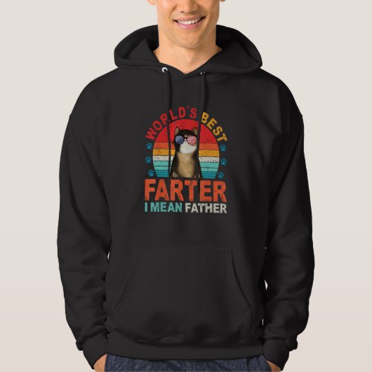 Worlds Best Farter I Mean Father Best Dad Ever Coo Hoodie (Voorkant)
