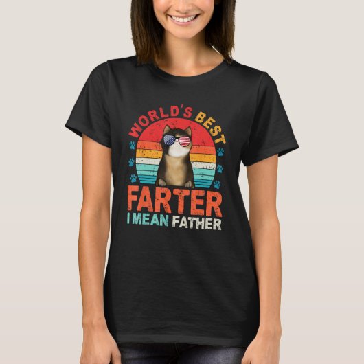 Worlds Best Farter I Mean Father Best Dad Ever Coo T-shirt (Voorkant)