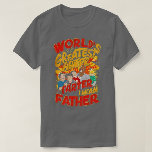 Worlds Best Farter I Mean Father Funny Fathers Day T-shirt (Design voorkant)