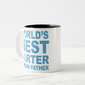 Worlds best farter I mean father Tweekleurige Koffiemok (Voorkant links)