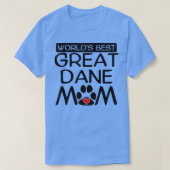 World's Best Great Dane Mom Dog Owner Paw Print  T-shirt (Design voorkant)