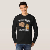 World's Best Hamster Dad Costume For Animal Lovers T-shirt (Voorkant volledig)
