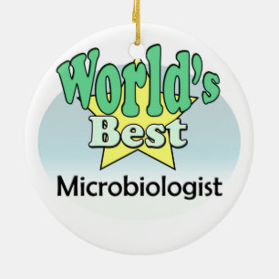 World's best Microbiologist Keramisch Ornament