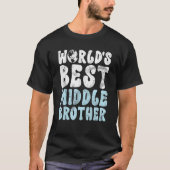 Worlds best Middle Brother T-shirt (Voorkant)