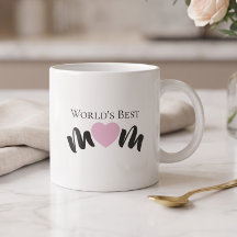 Worlds Best Mom Cute Heart White Elegant