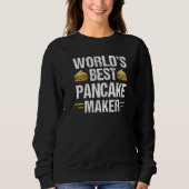 World's Best Pancake Maker Pancake Baking   1 Trui (Voorkant)