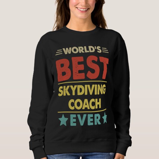 World's Best Skydiving Coach Ever  1 Trui (Voorkant)