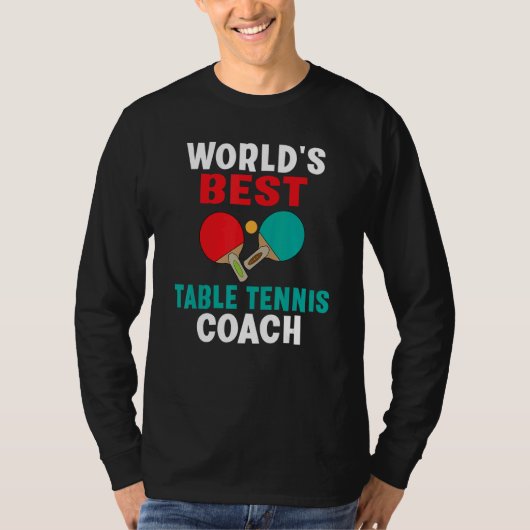 Worlds best Table Tennis Coach T-shirt (Voorkant)