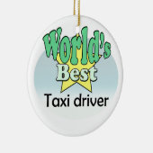 World's best Taxi driver Keramisch Ornament (Rechts)
