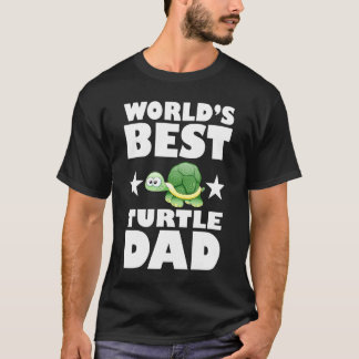 Worlds Best Turtle Dad Owner Lover Gift T-shirt