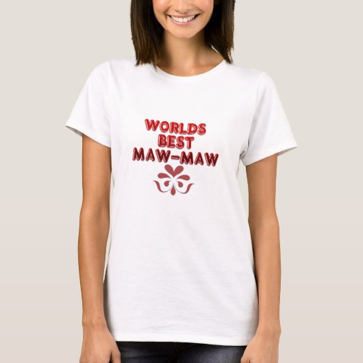 WORLDS BESTE MAW-MAW LADIES-SHIRT T-SHIRT (Voorkant)