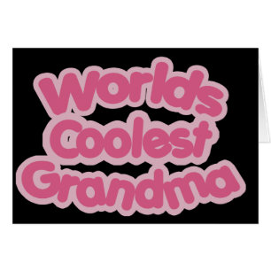Worlds Coolest Grandma