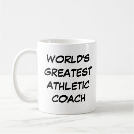 'World's Greatest Athletic Coach'-Mok Koffiemok
