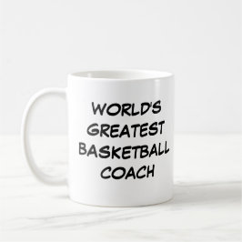 'World's Greatest Basketball Coach'-Mok Koffiemok