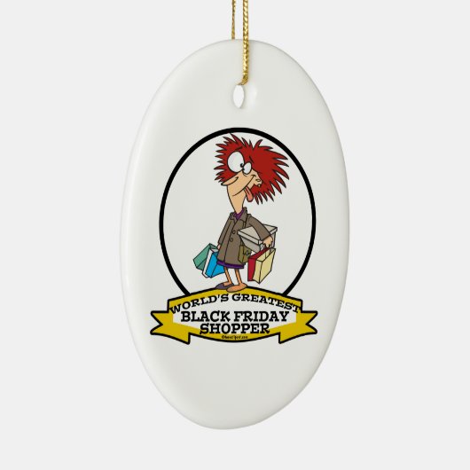 WORLDS GREATEST BLACK FRIDAY SHOPPER CARTOON KERAMISCH ORNAMENT (Rechts)