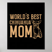 Worlds Greatest Chihuahua Mam Poster (Voorkant)