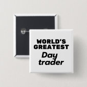 World's greatest Day Trader Vierkante Button 5,1 Cm (Voorkant /achterkant)