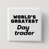 World's greatest Day Trader Vierkante Button 5,1 Cm (Voorkant)