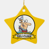 WORLDS GREATEST DELI CLERK MANNEN CARTOON KERAMISCH ORNAMENT (Voorkant)